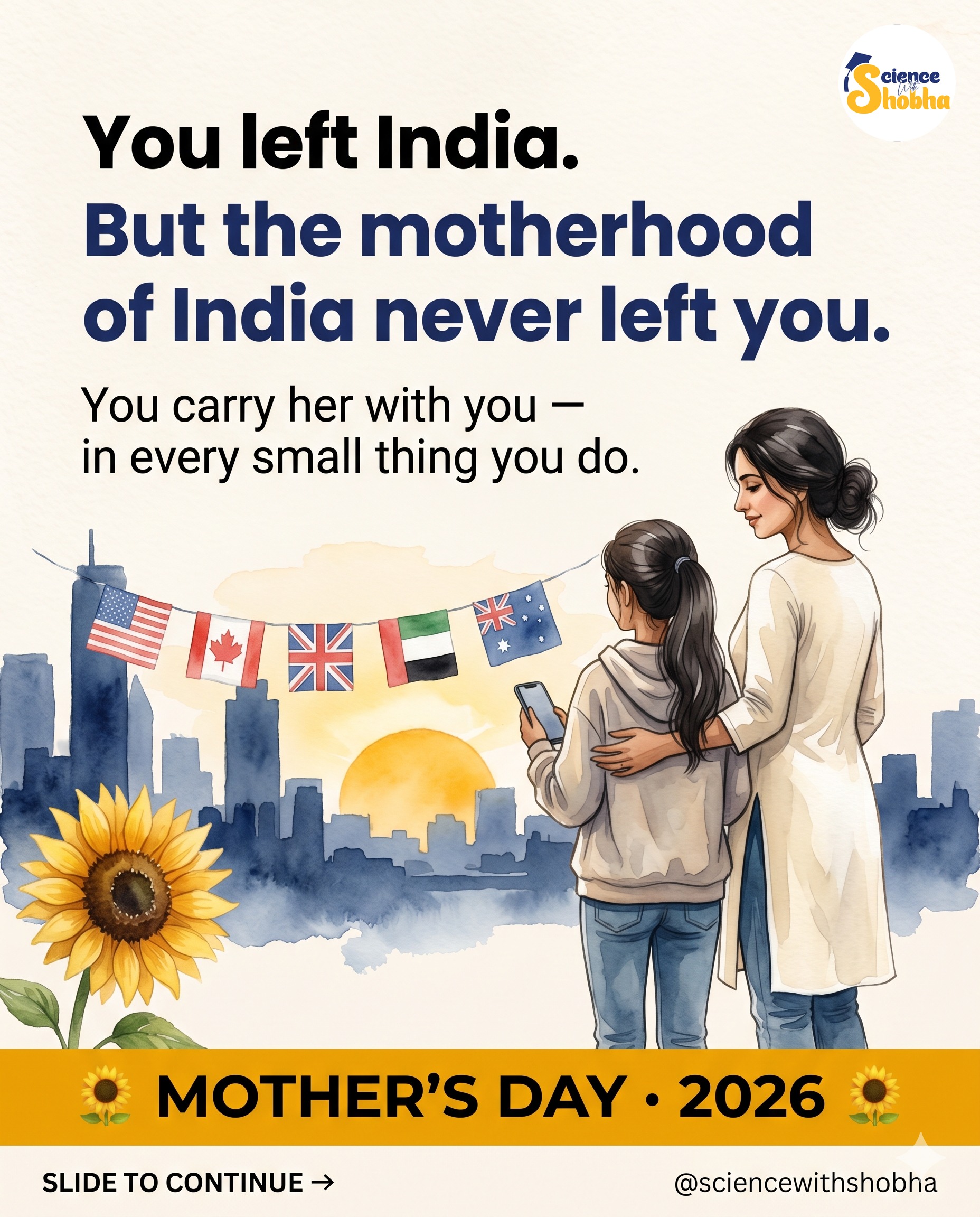 You left India.